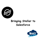 bringing Stellar to Salesforce