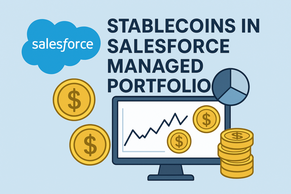 stablecoins in Salesforce managed portfolio