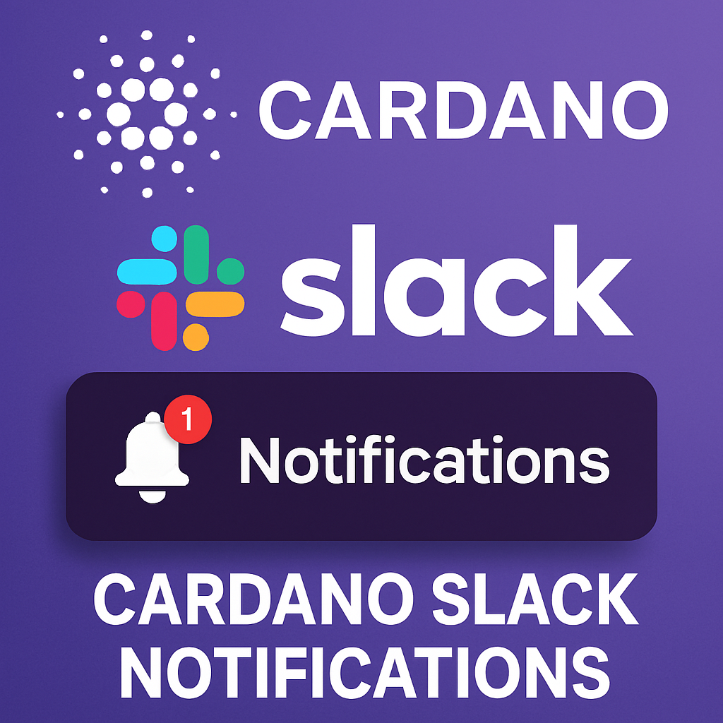 Cardano Slack notifications