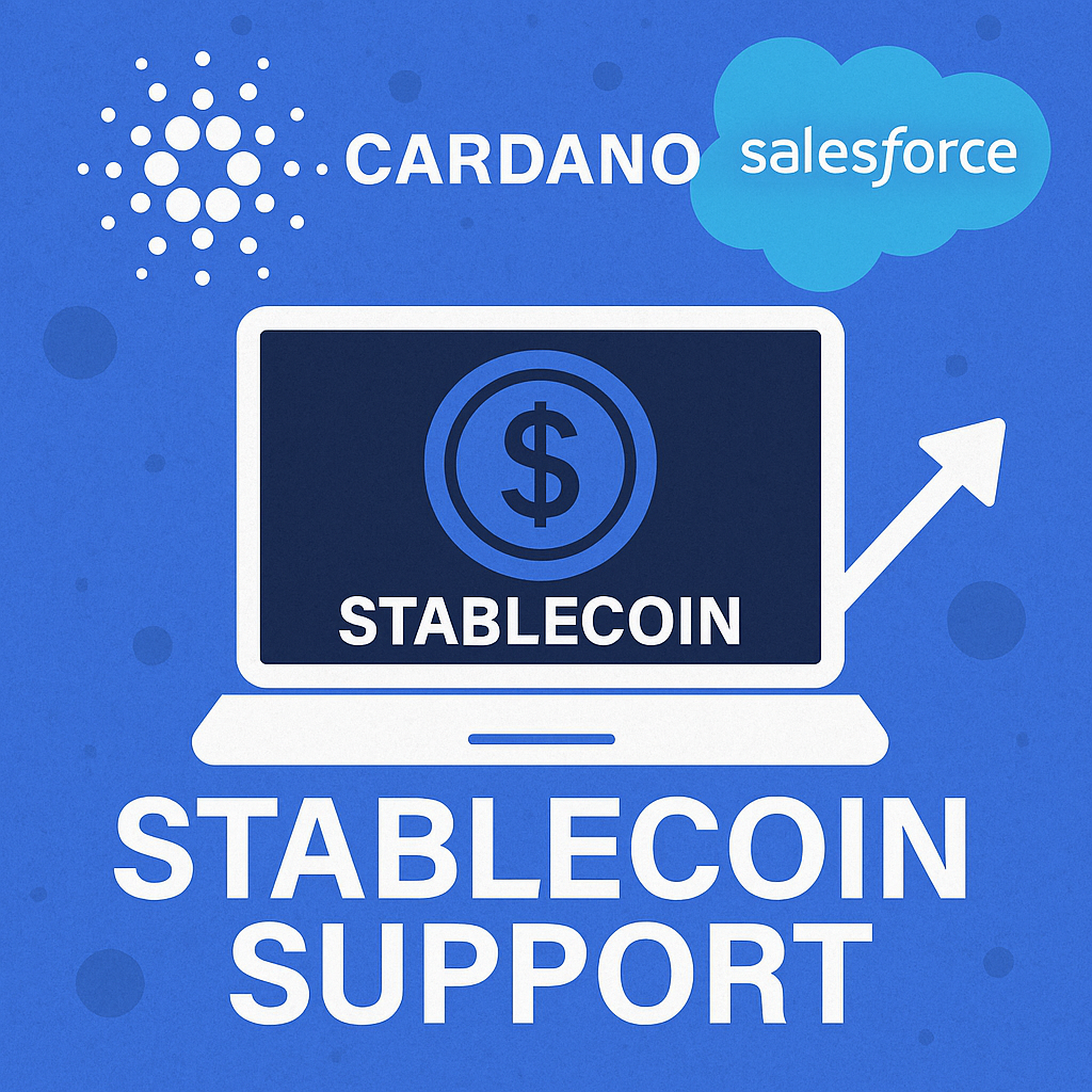 Cardano for Salesforce stablecoin support